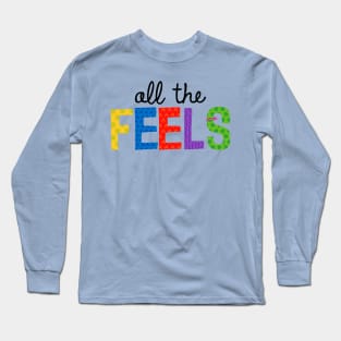 All The Feels (Black) Long Sleeve T-Shirt